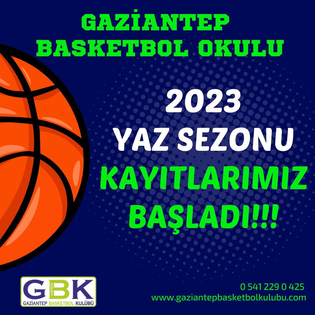 2023 YAZ SEZONU BASKETBOL OKULU KAYITLARIMIZ BAŞLADI...