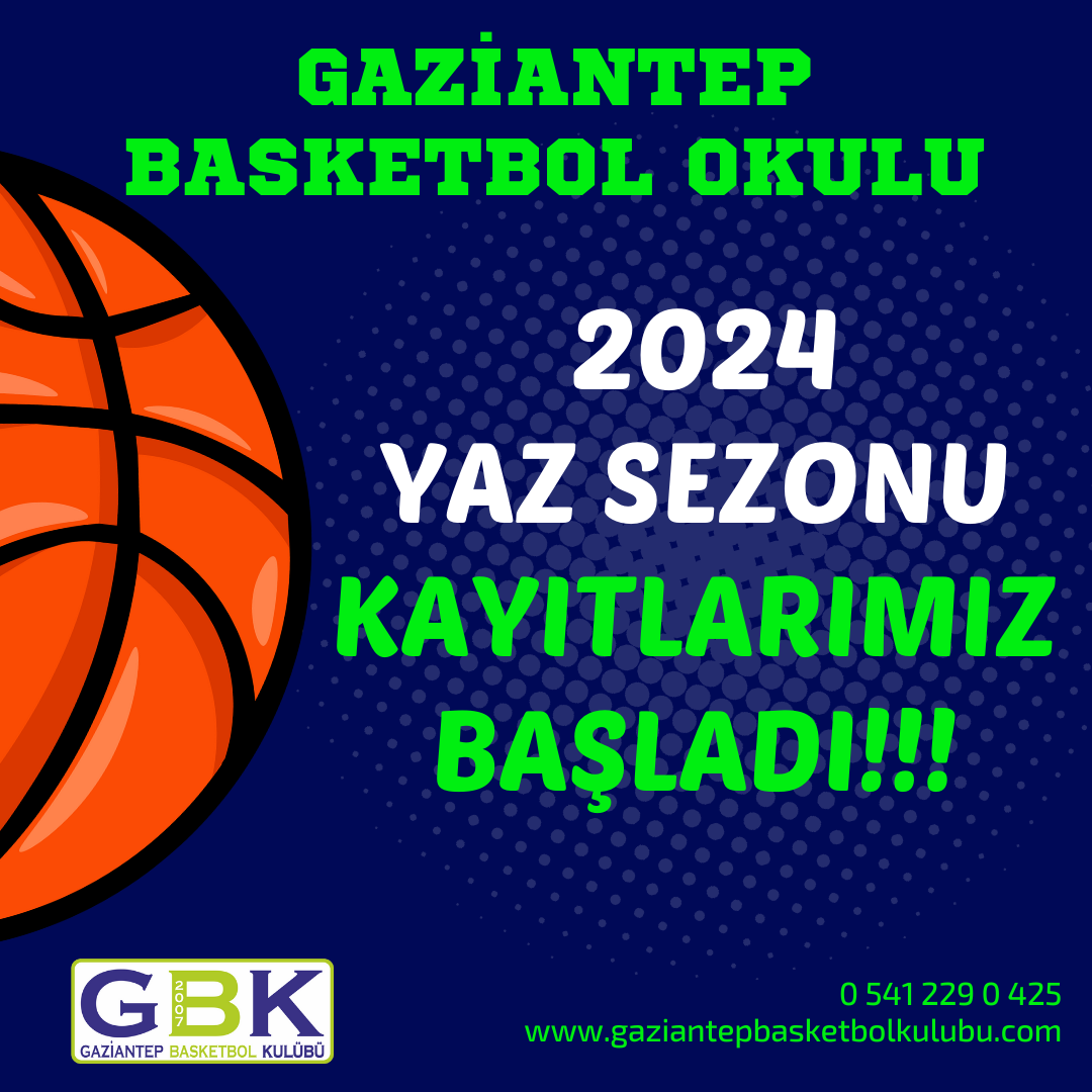 2024 Yaz Sezonu Basketbol Okulu Kayıtlarımız Başladı...