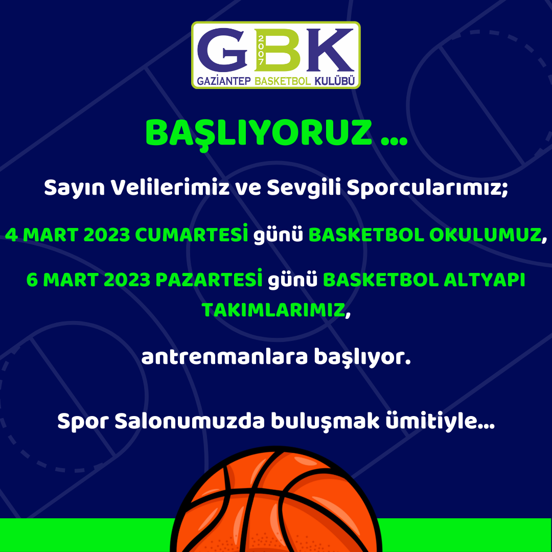 BASKETBOL OKULU KAYITLARIMIZ BAŞLADI...