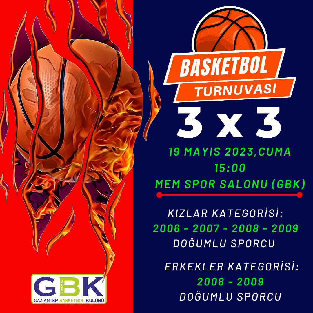 19 MAYIS - 3X3 BASKETBOL TURNUVASI